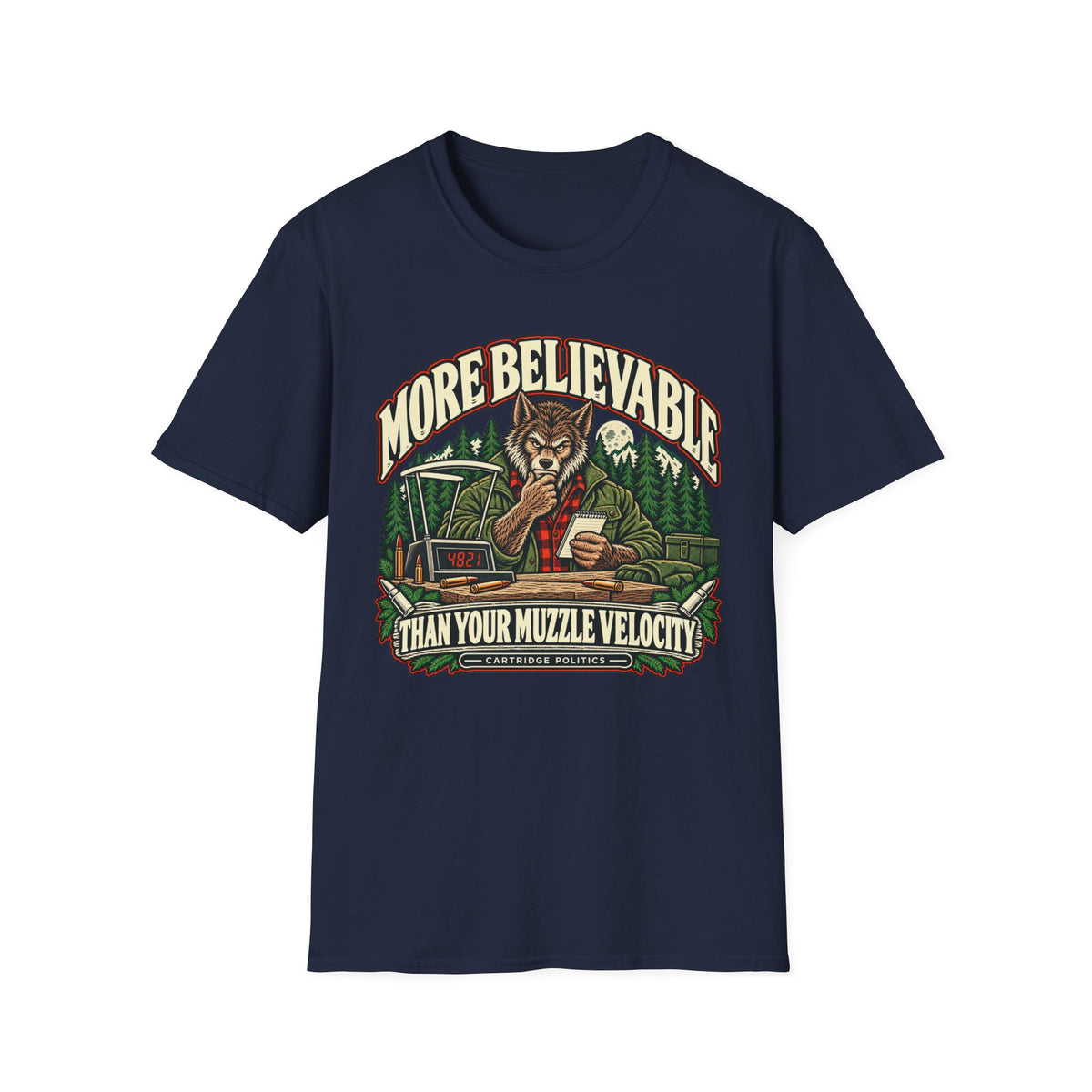 More Believable Than Werewolf T-shirt