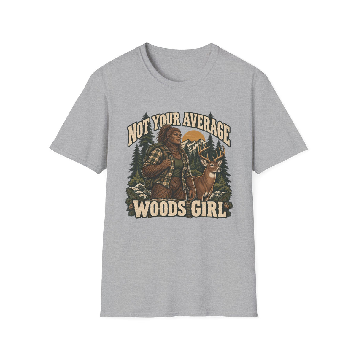 Not Your Average Woods Girl Sasquatch T-shirt