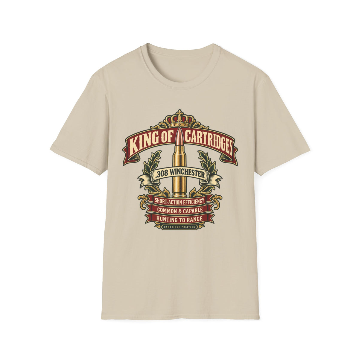 King of Cartridges .308 Winchester T-shirt
