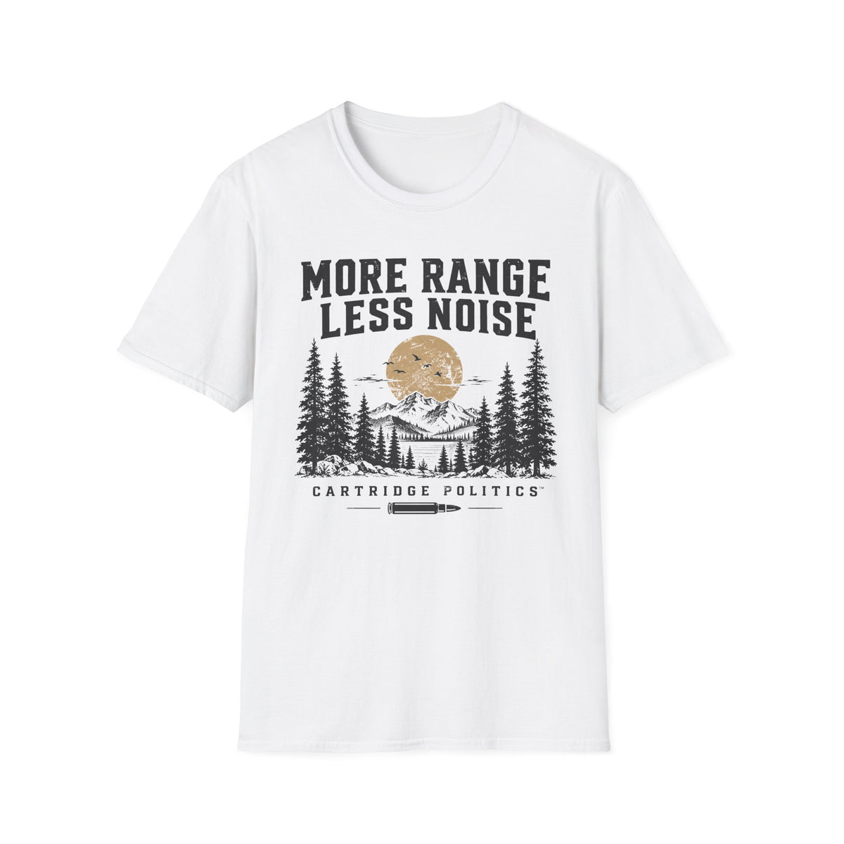 More Range Less Noise T-shirt
