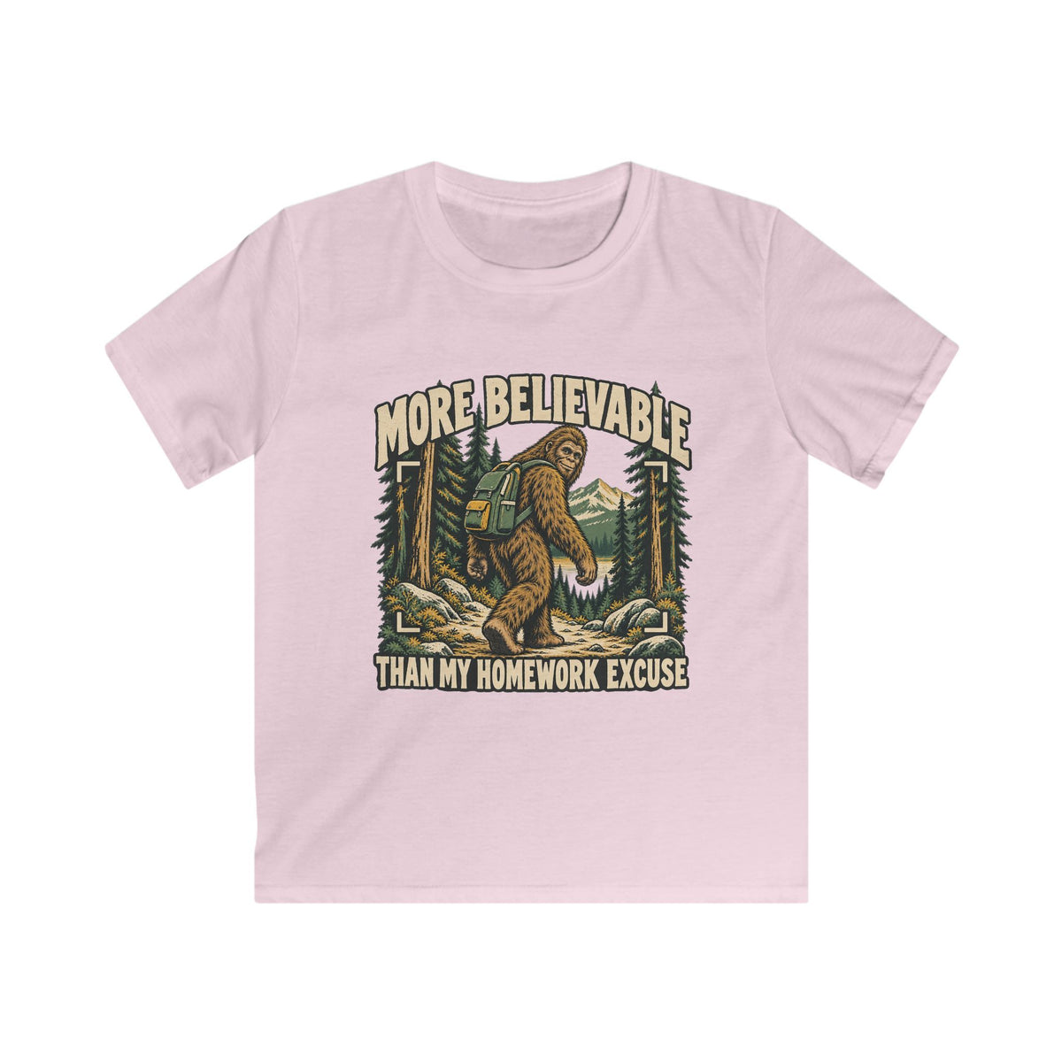 Kids More Believable Than My Homework Excuse Sasquatch T-shirt