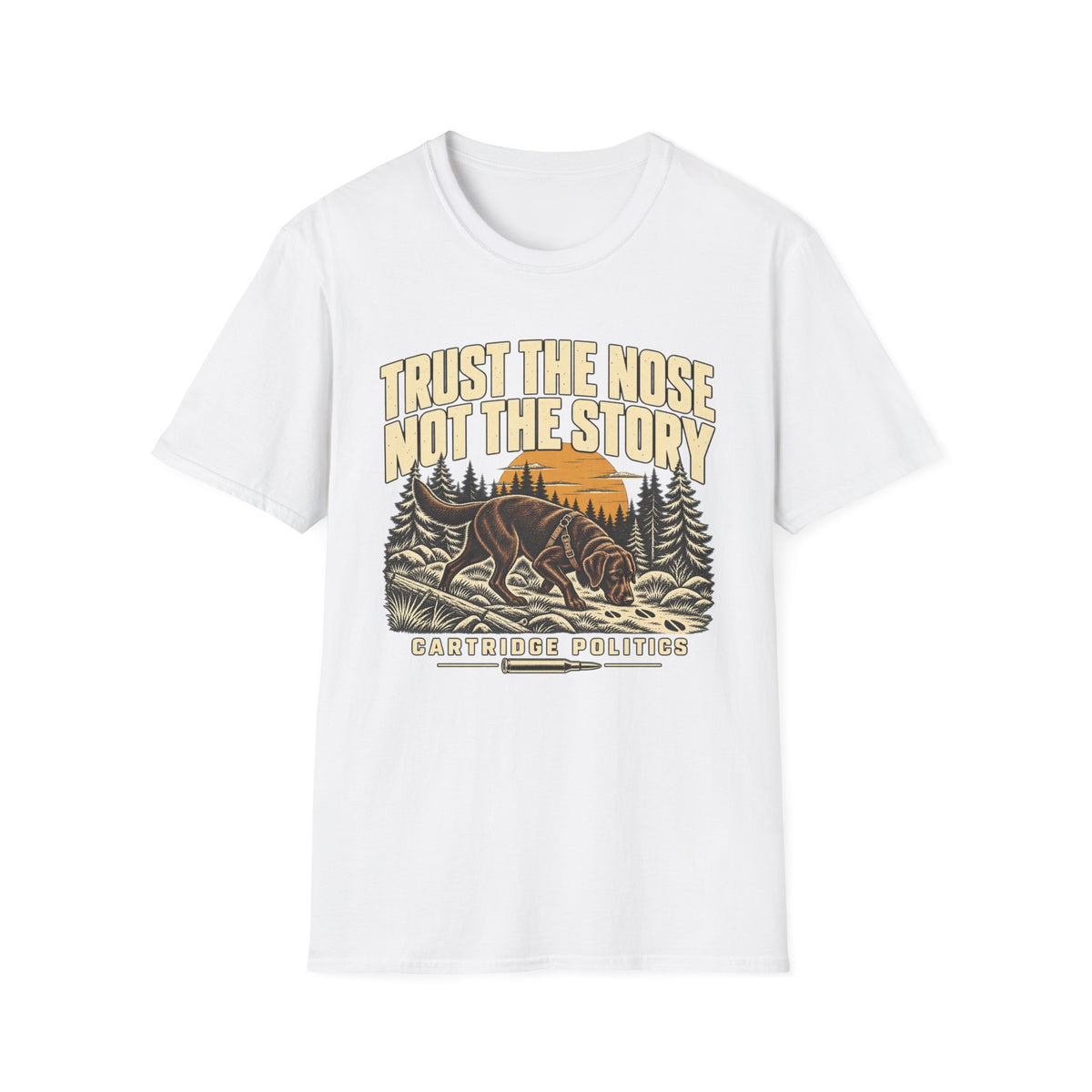 Chocolate Lab Trust the Nose Not the Story T-shirt