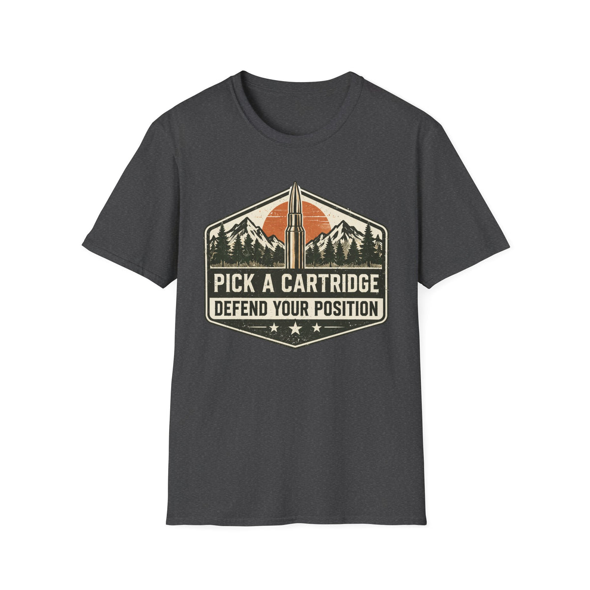 Pick a Cartridge Defend your Position T-shirt