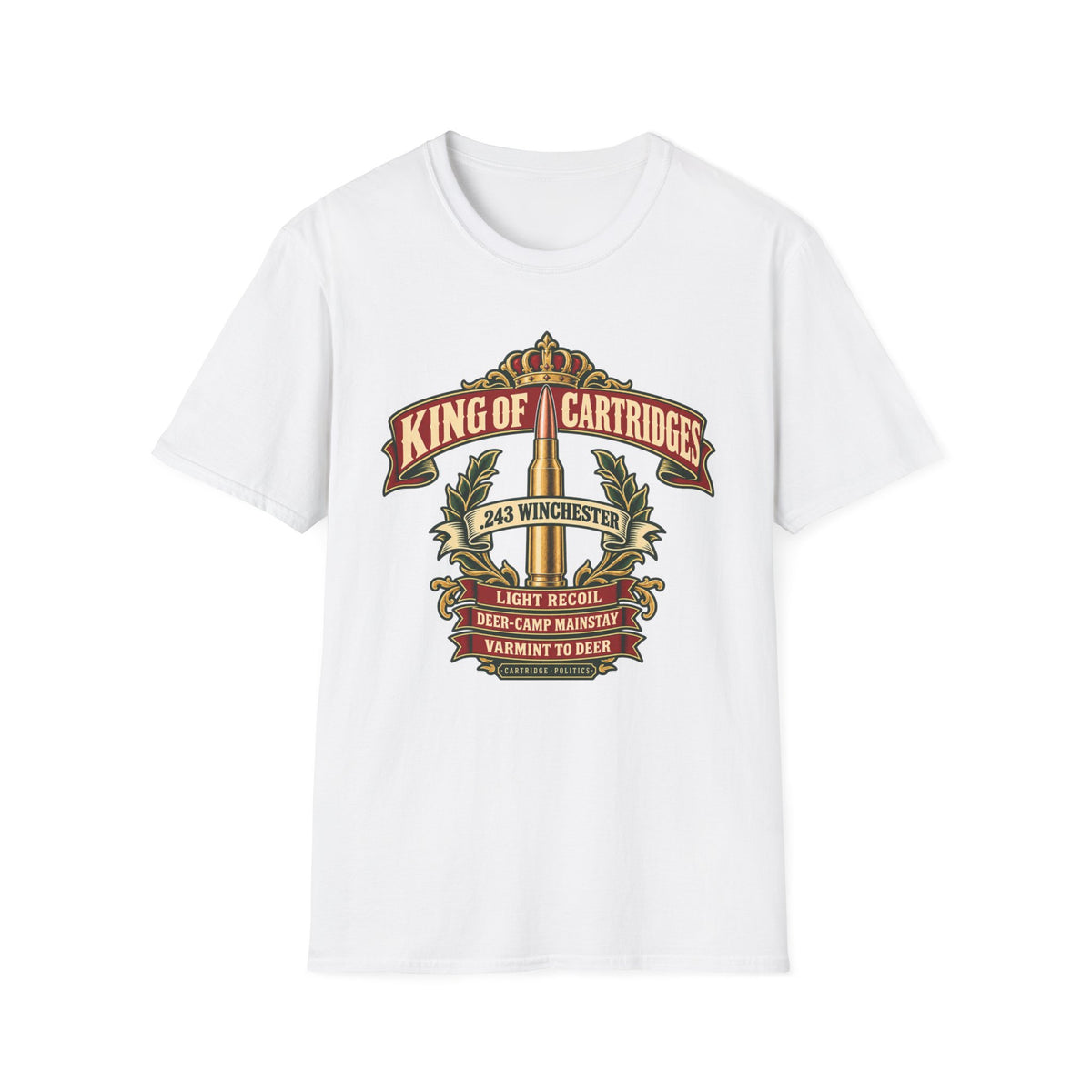 King of Cartridges .243 Winchester T-shirt