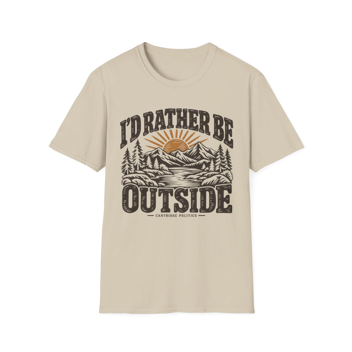 I'd Rather Be Outside T-shirt
