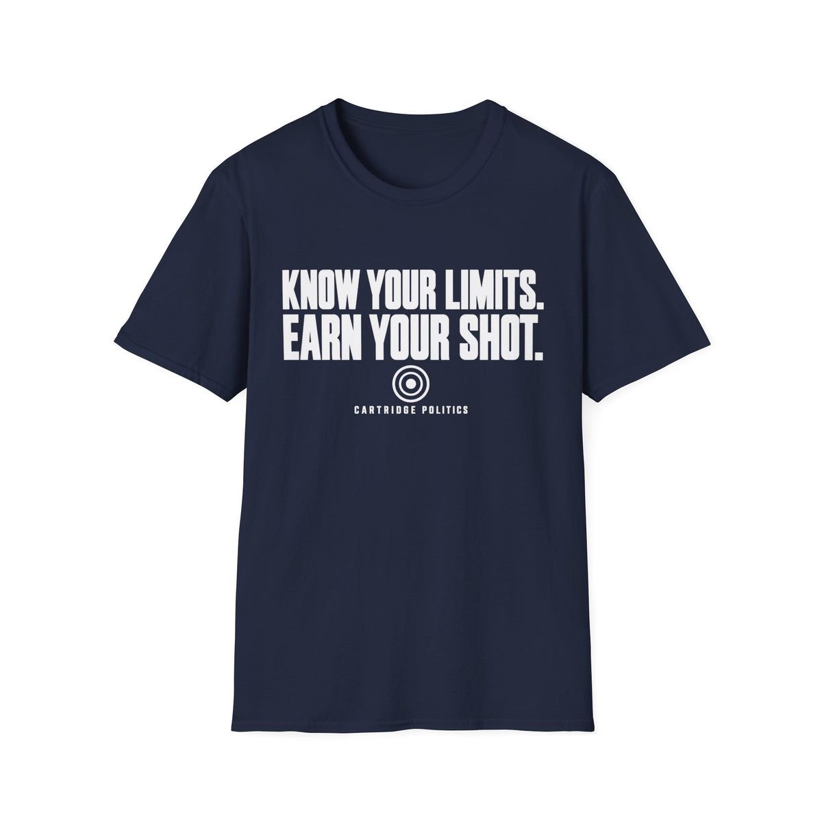Know Your Limits. Earn Your Shot T-shirt