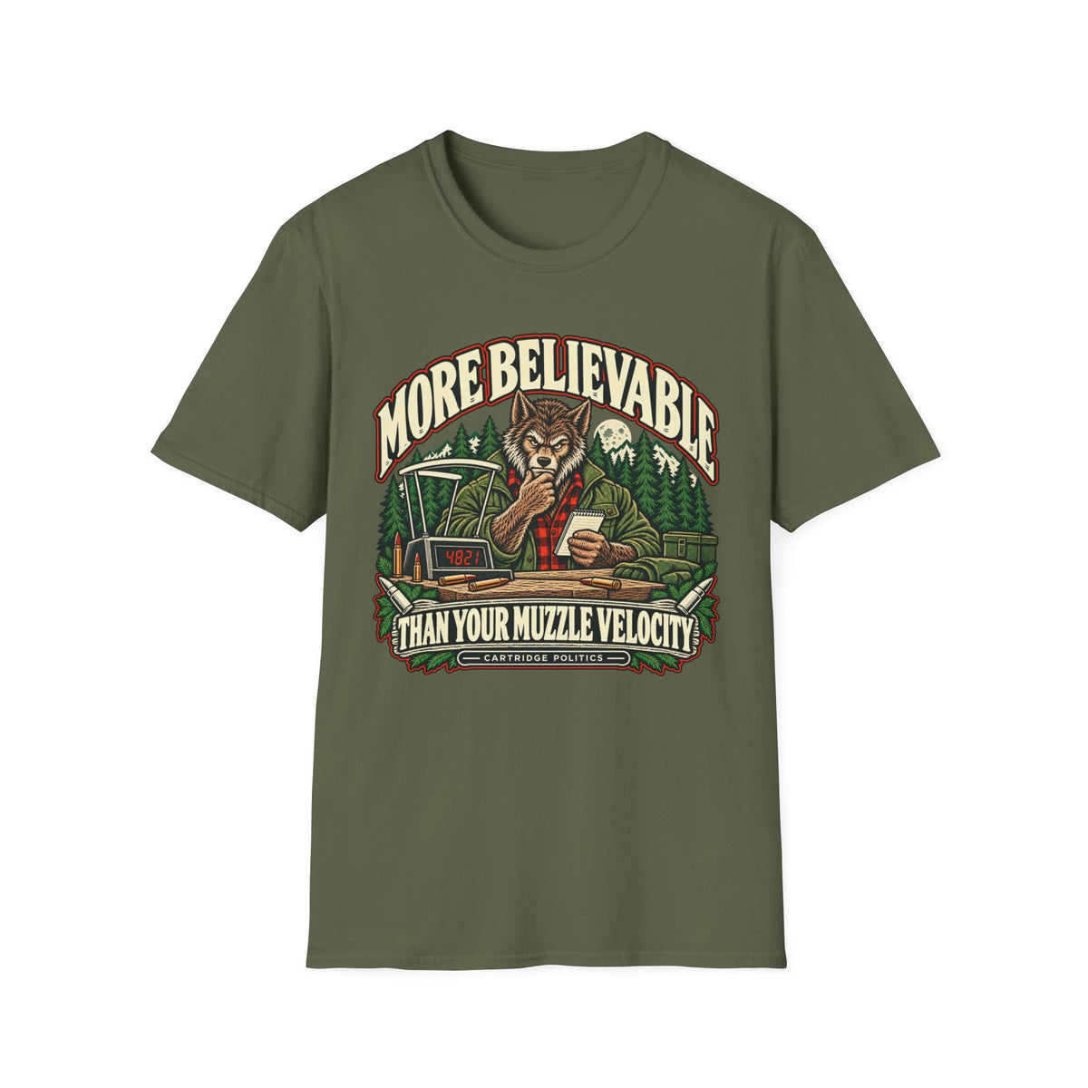 More Believable Than Werewolf T-shirt
