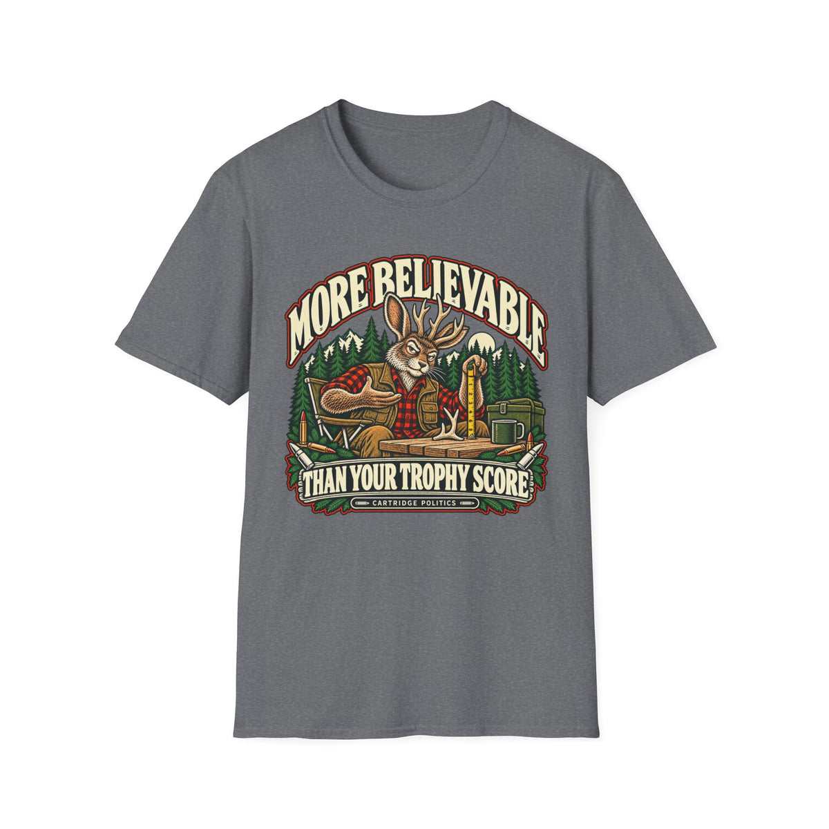 More Believable Than Jackalope T-shirt