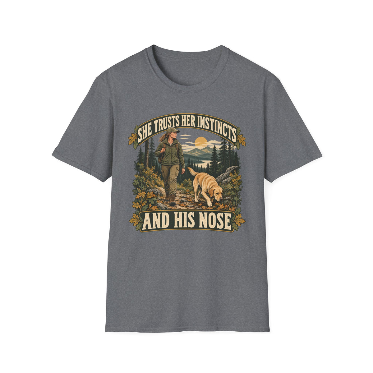 She Trusts Her Instincts T-shirt