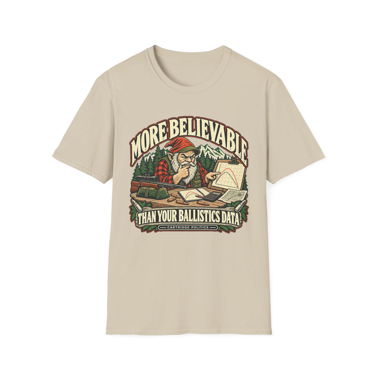 More Believable Than Gnome T-shirt