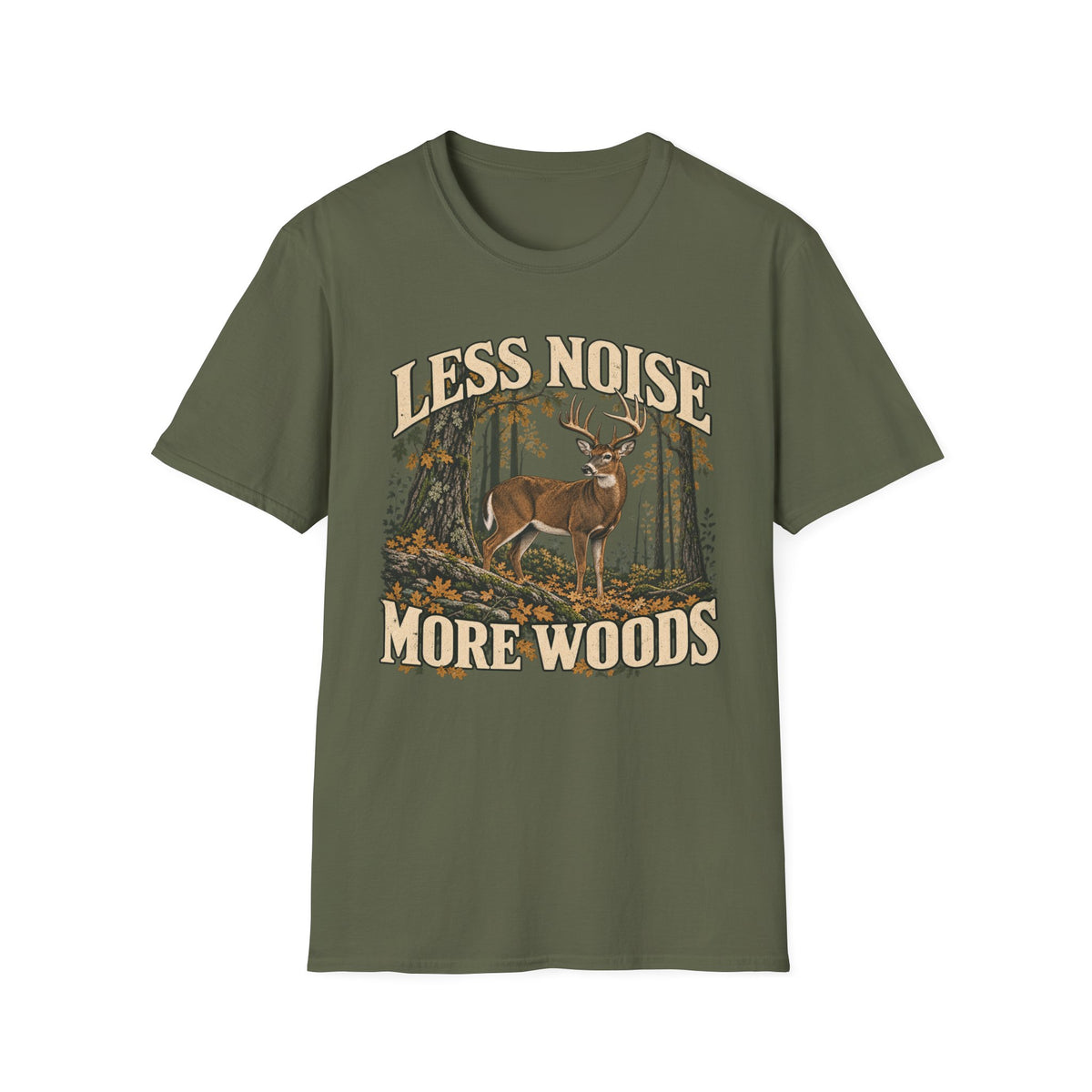 Less Noise More Woods Whitetail Deer T-shirt