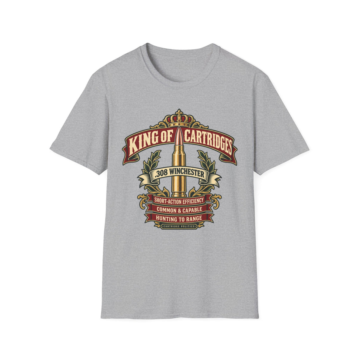King of Cartridges .308 Winchester T-shirt