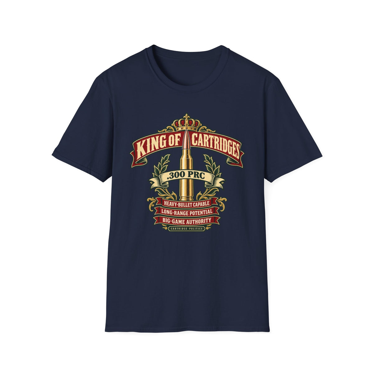 King of Cartridges .300 PRC T-shirt
