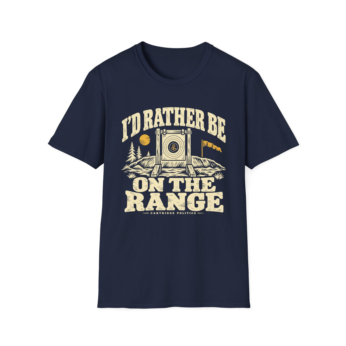 I'd Rather Be On The Range T-shirt