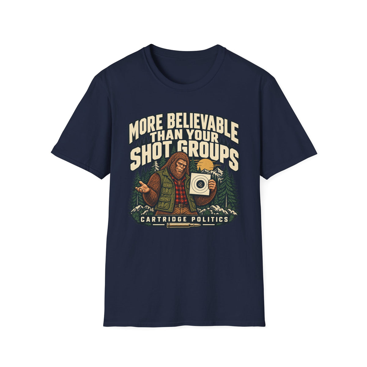 More Believable Than Sasquatch T-shirt