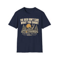 Deer Don't Care What You Shoot T-shirt