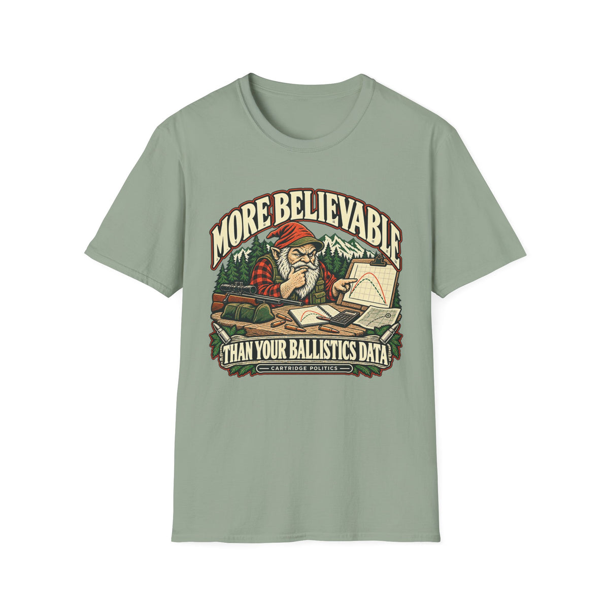 More Believable Than Gnome T-shirt