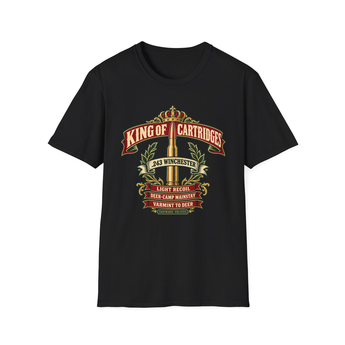 King of Cartridges .243 Winchester T-shirt