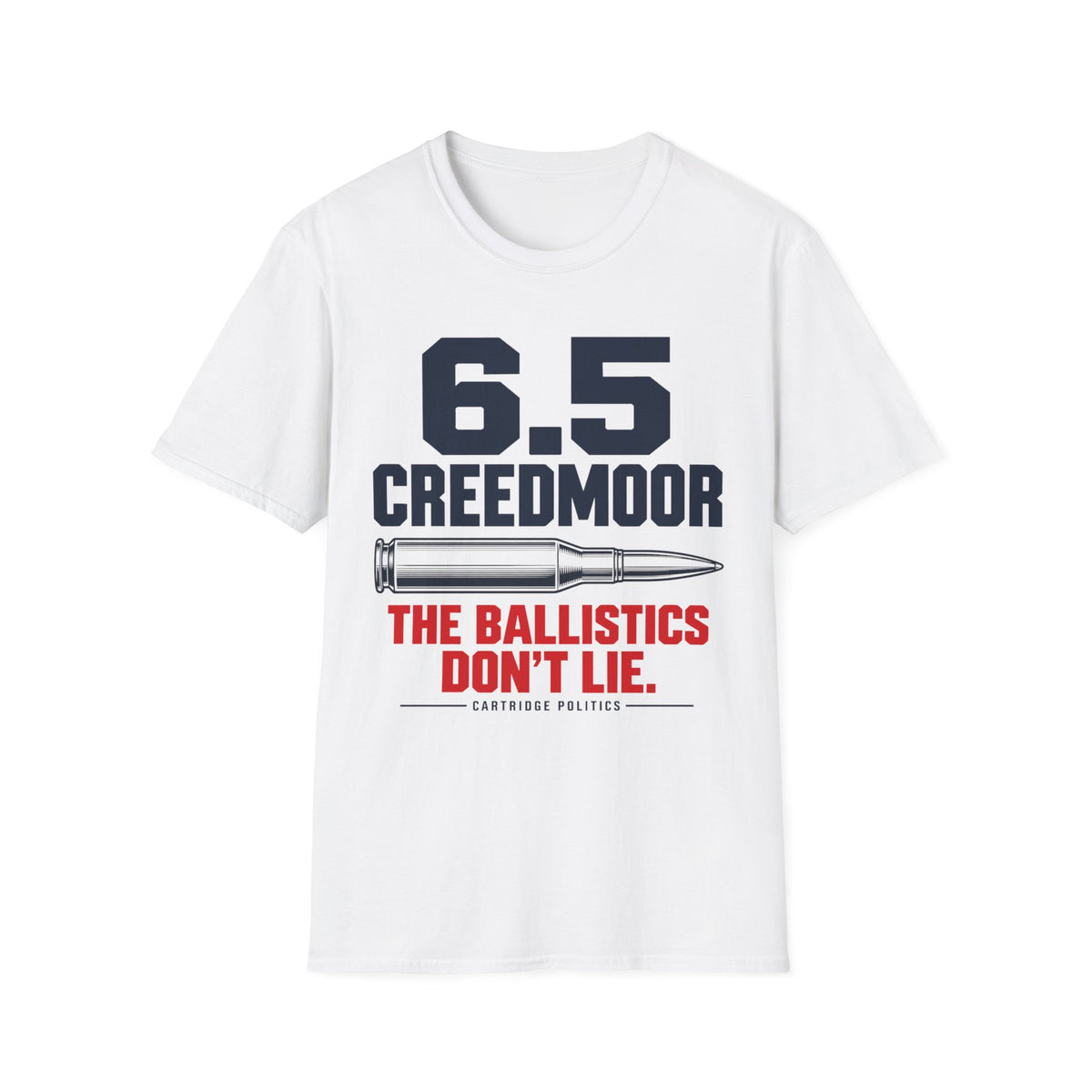 6.5 Creedmoor Ballistics Don't Lie T-shirt