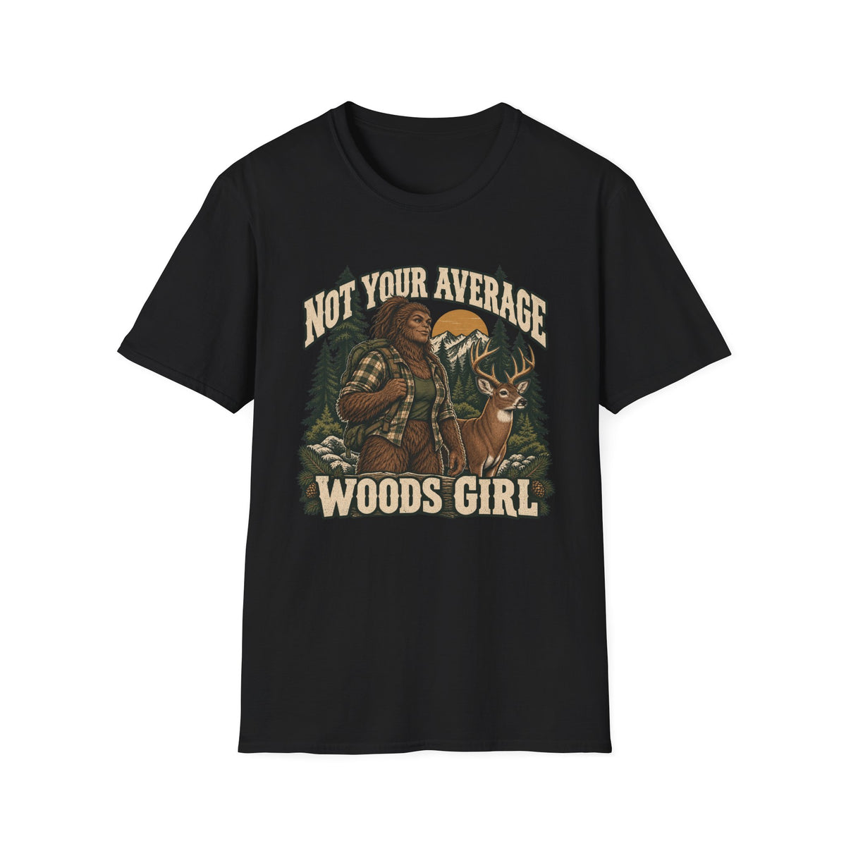 Not Your Average Woods Girl Sasquatch T-shirt