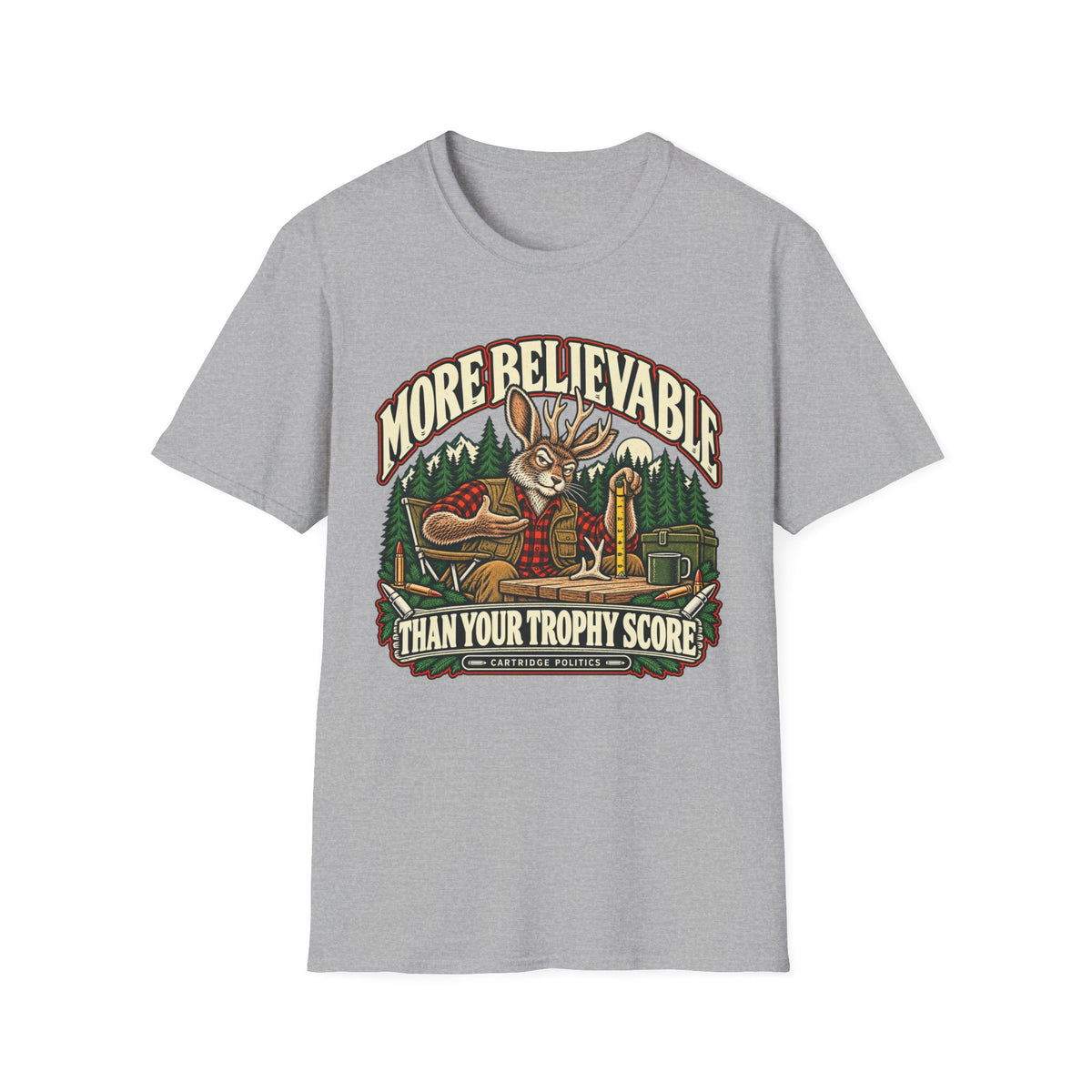 More Believable Than Jackalope T-shirt