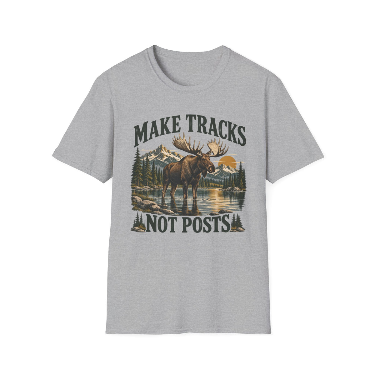 Make Tracks Not Posts Moose T-shirt