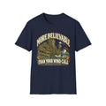 More Believable Than Swamp Guardian T-shirt