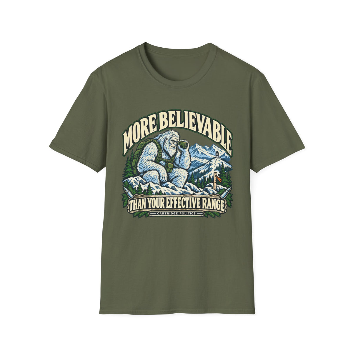 More Believable Than Yeti T-shirt