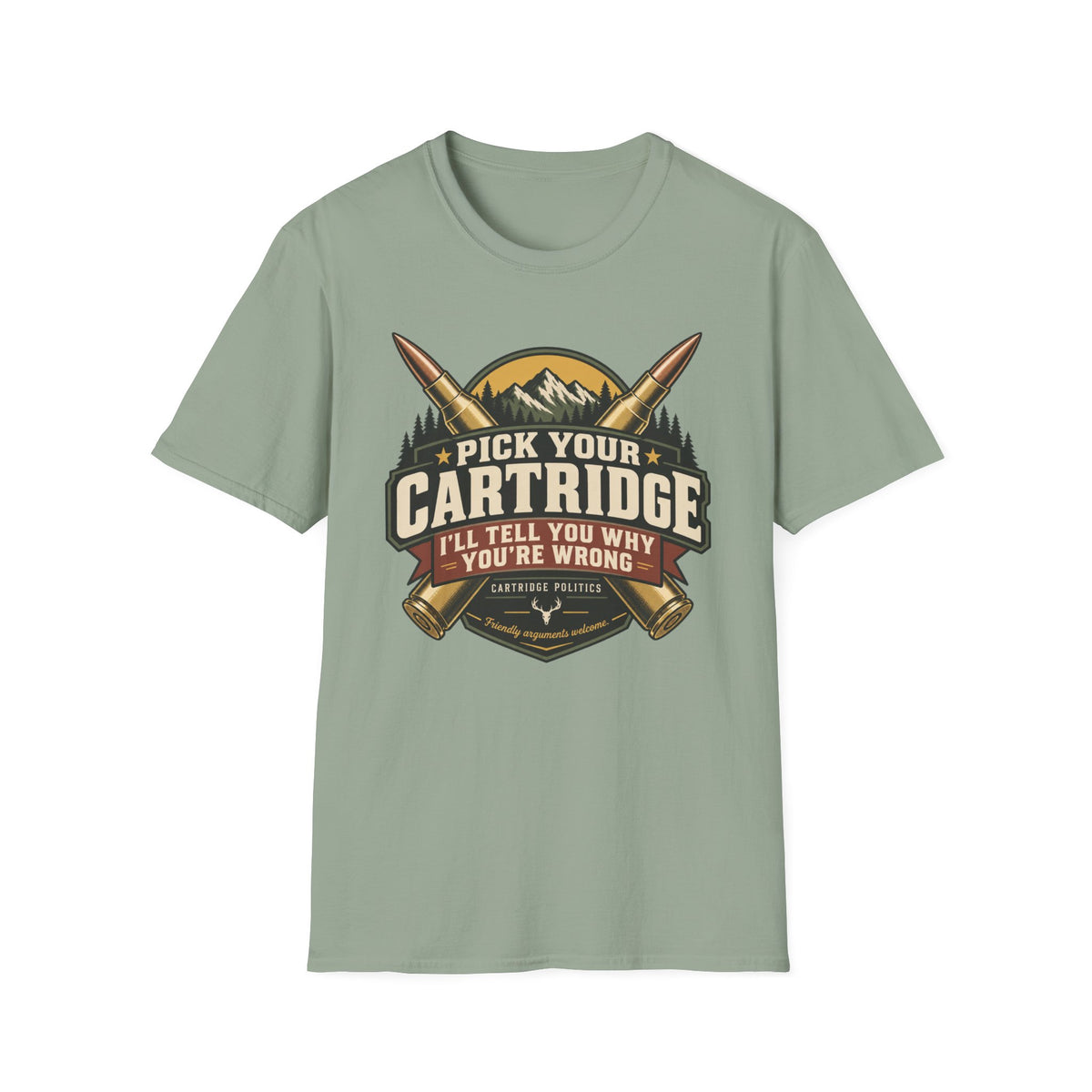 Pick your Cartridge You are Wrong T-shirt