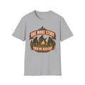One More Story Then We Head Out T-shirt
