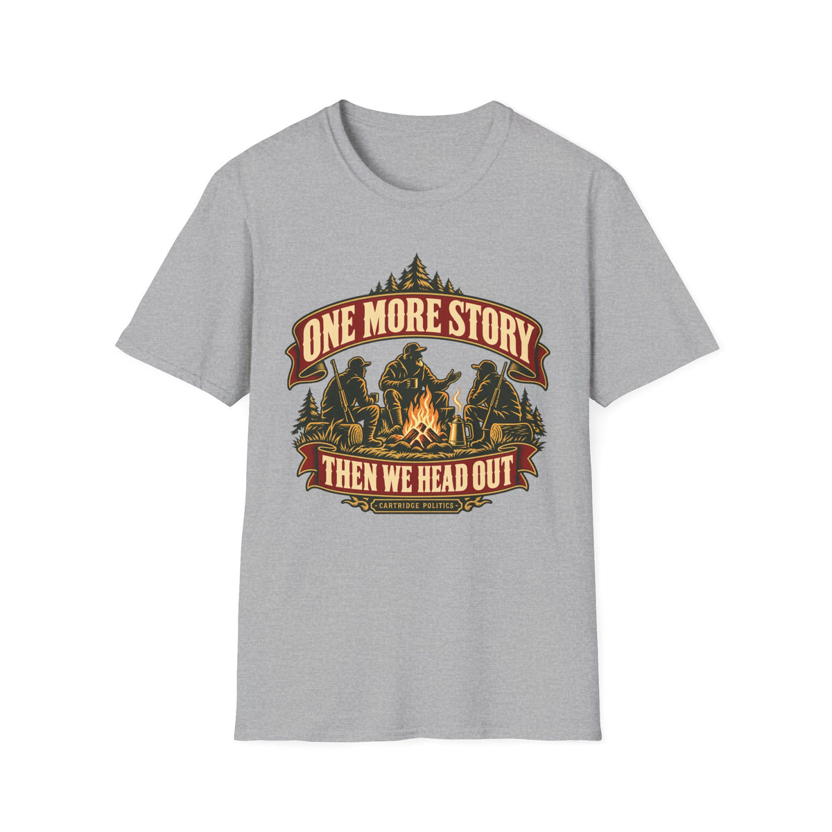 One More Story Then We Head Out T-shirt