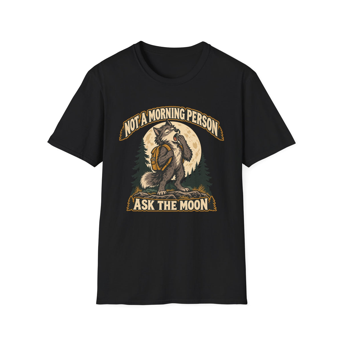 Not a Morning Person Werewolf T-shirt