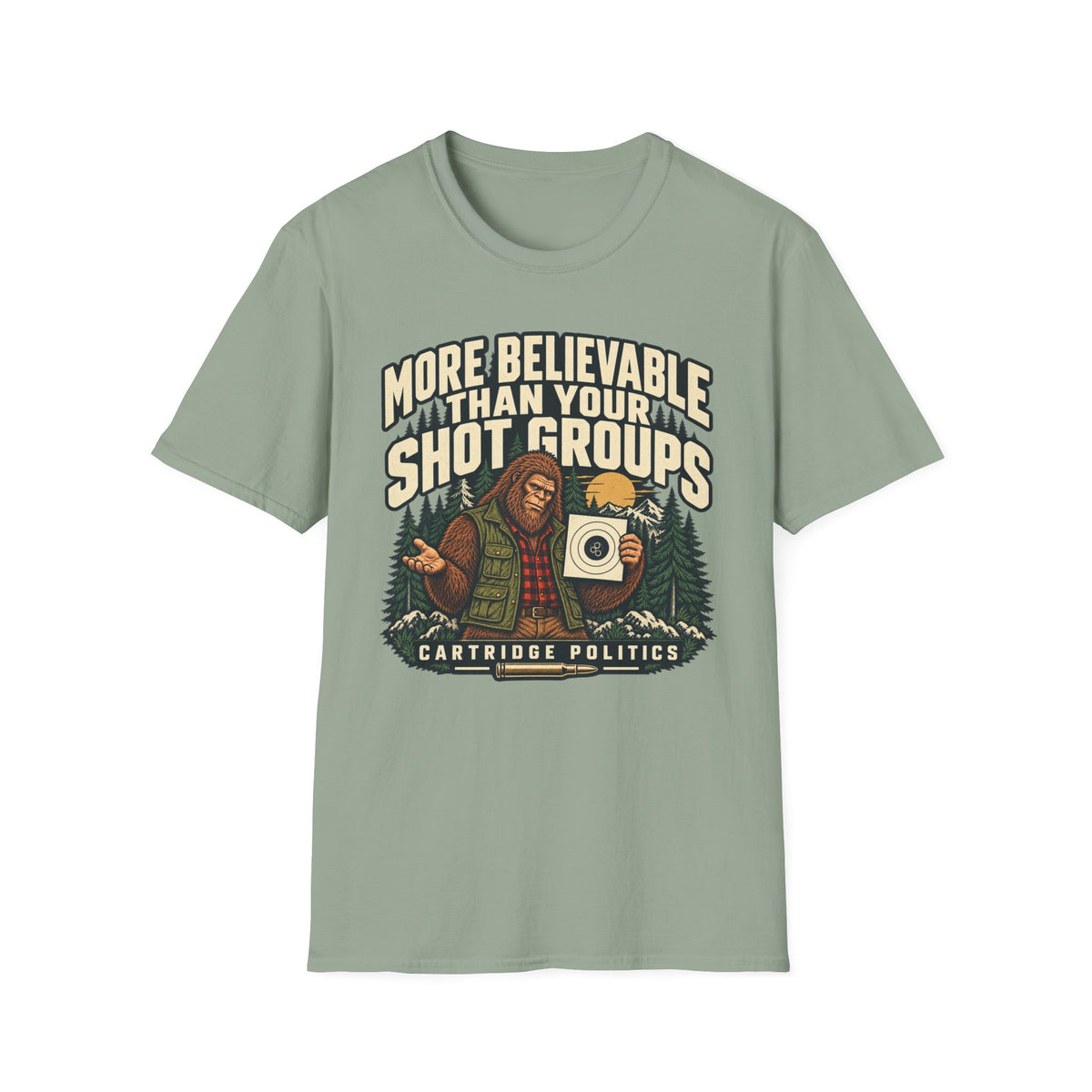 More Believable Than Sasquatch T-shirt