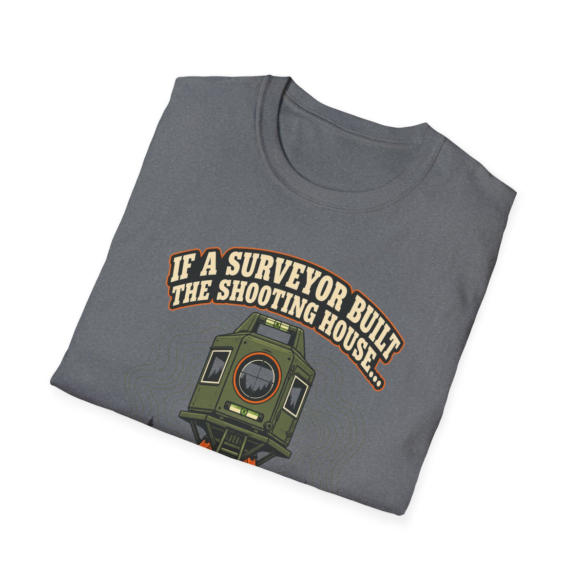 Surveyor Shoot House T-shirt