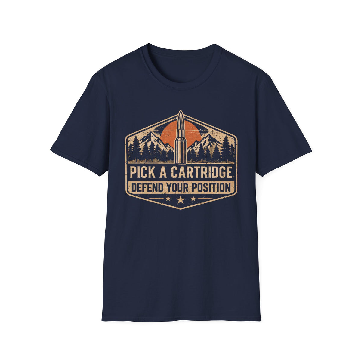 Pick a Cartridge Defend your Position T-shirt