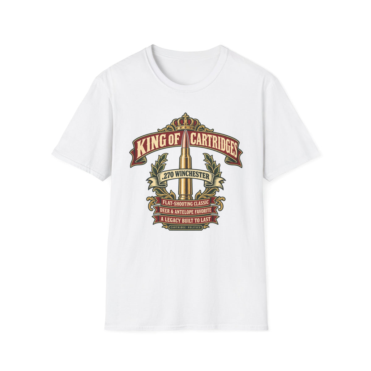 King of Cartridges .270 Winchester T-shirt