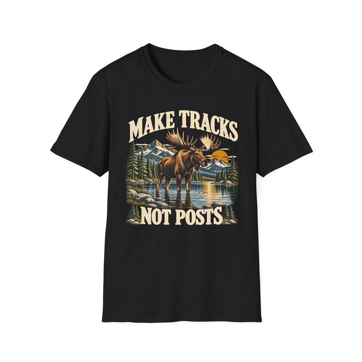 Make Tracks Not Posts Moose T-shirt