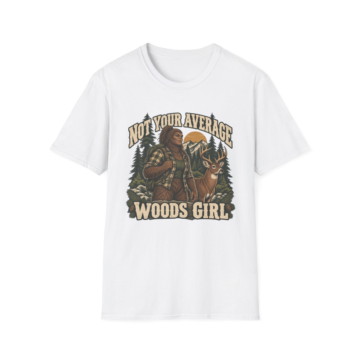 Not Your Average Woods Girl Sasquatch T-shirt