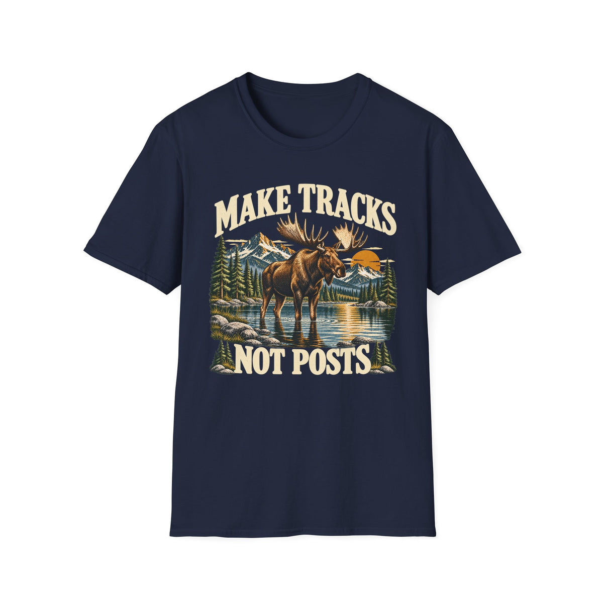 Make Tracks Not Posts Moose T-shirt