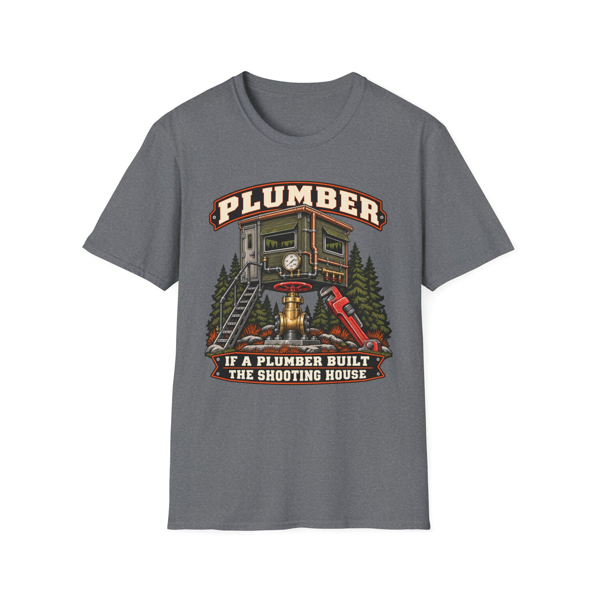 Plumber Shoot House T-shirt