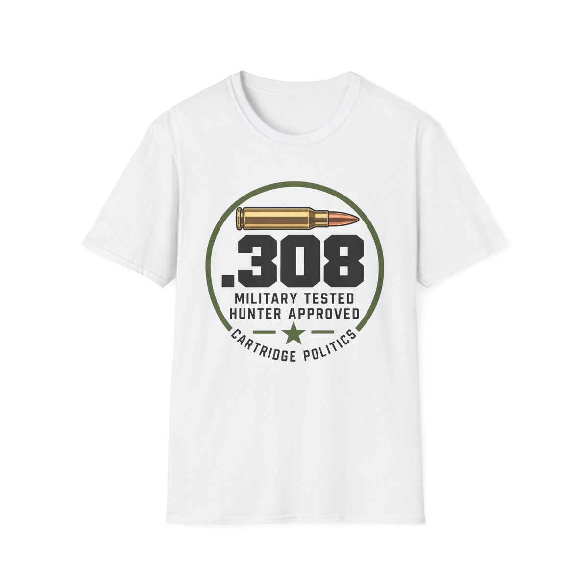 .308 Military Tested Hunter Approved T-shirt
