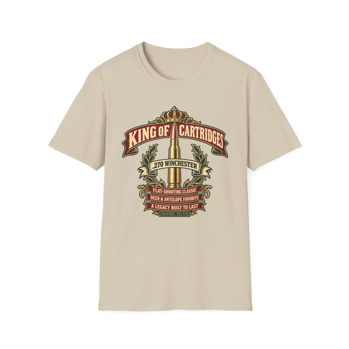 King of Cartridges .270 Winchester T-shirt