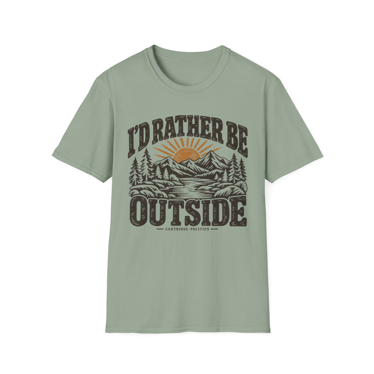 I'd Rather Be Outside T-shirt