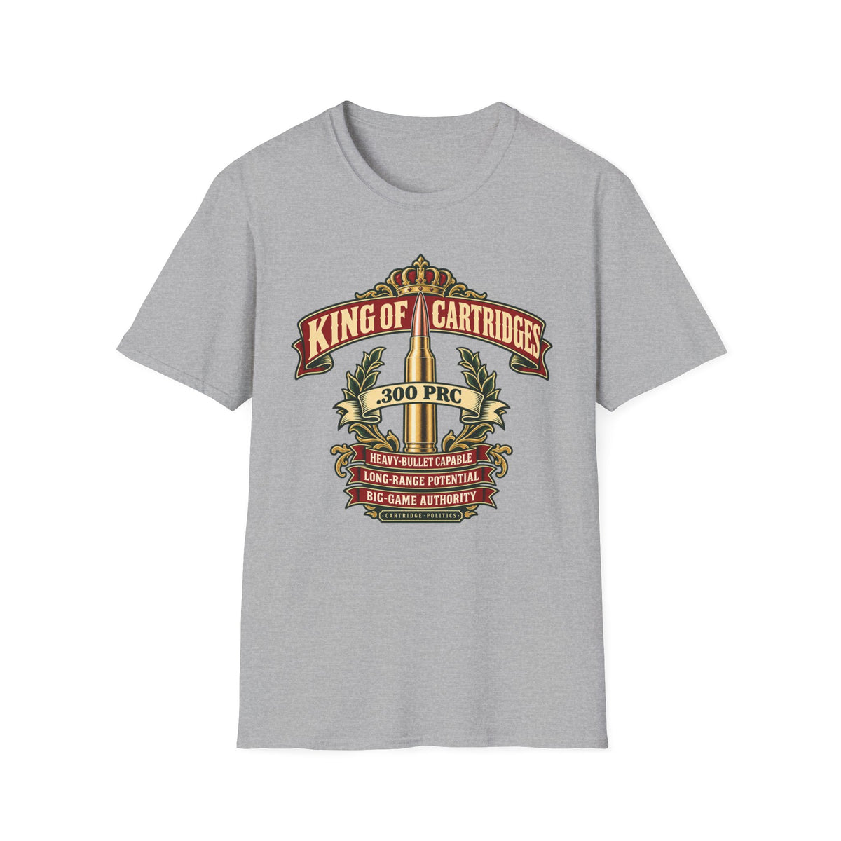 King of Cartridges .300 PRC T-shirt