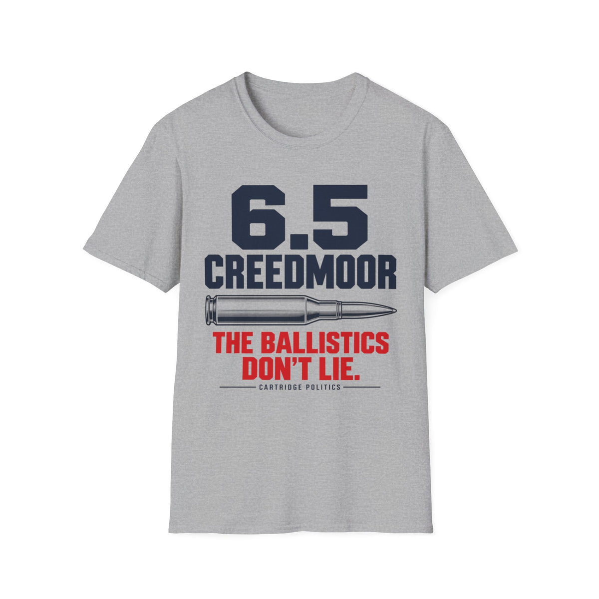 6.5 Creedmoor Ballistics Don't Lie T-shirt