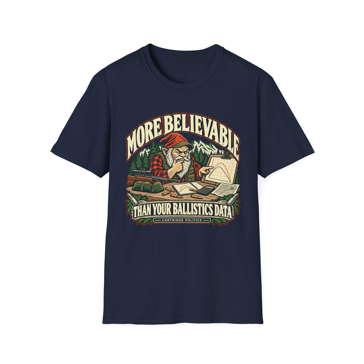 More Believable Than Gnome T-shirt