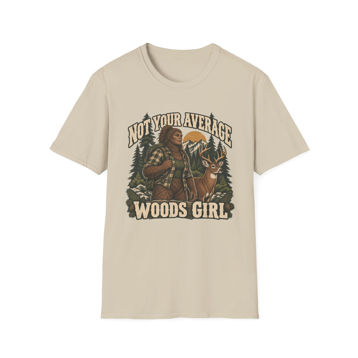 Not Your Average Woods Girl Sasquatch T-shirt
