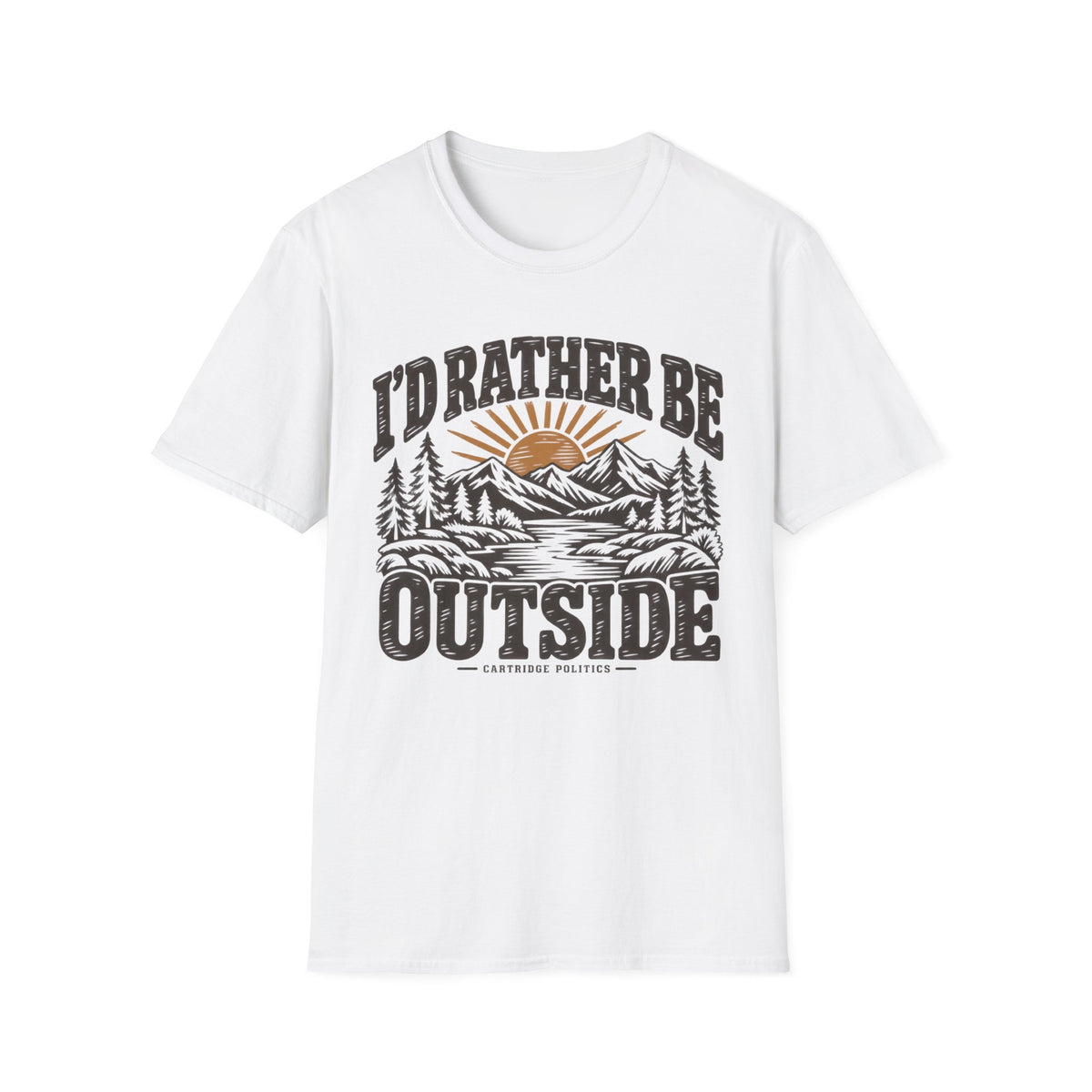 I'd Rather Be Outside T-shirt