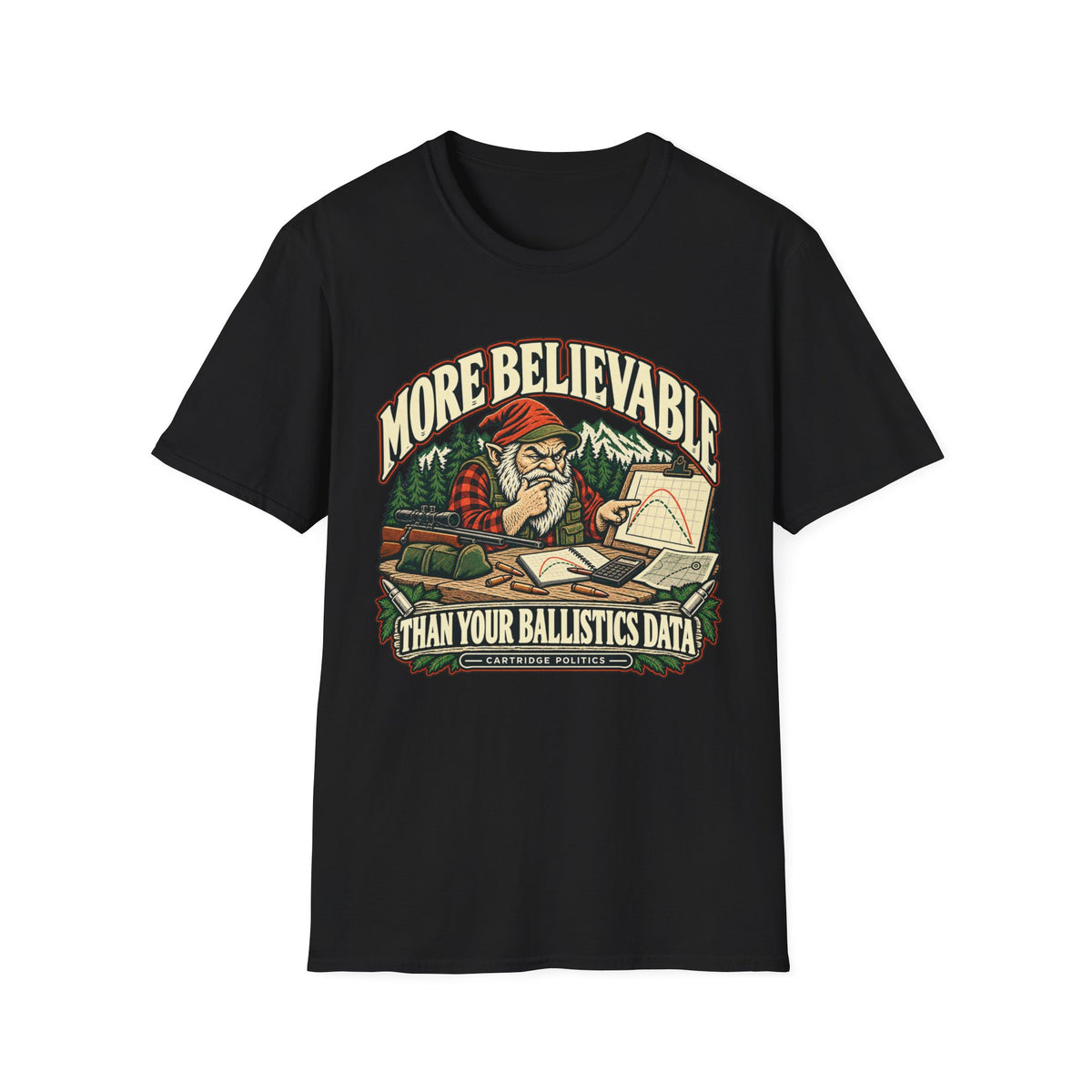 More Believable Than Gnome T-shirt