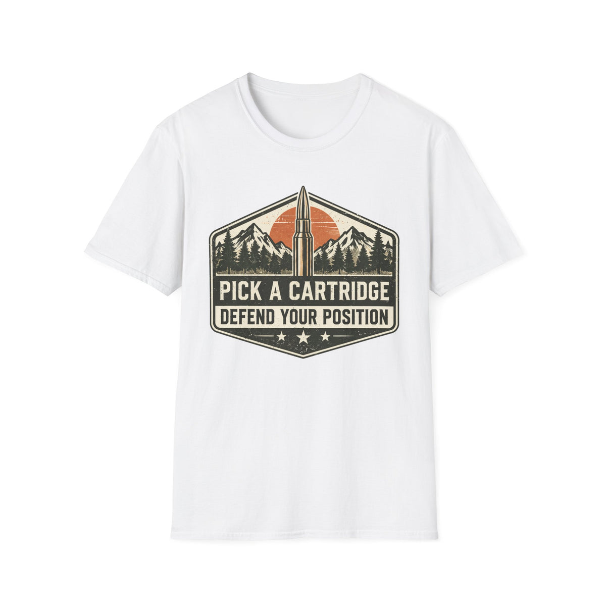 Pick a Cartridge Defend your Position T-shirt